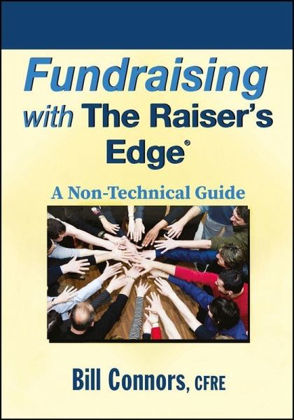 Fundraising with The Raiser's Edge (eBook, PDF) Fundraising with The Raiser's Edge (eBook, PDF)