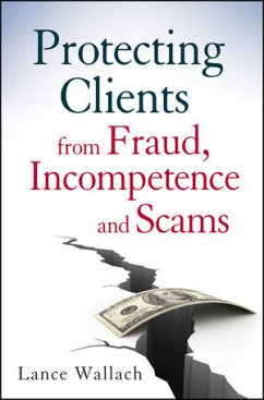 Protecting Clients from Fraud, Incompetence and Scams (eBook, PDF) - Wallach, Lance