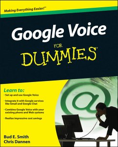 Google Voice For Dummies (eBook, PDF) - Smith, Bud E.; Dannen, Chris