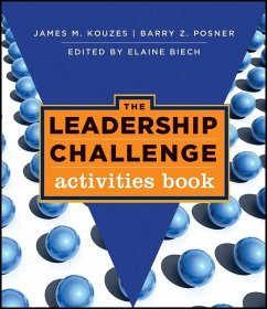 The Leadership Challenge (eBook, PDF) - Kouzes, James M.; Posner, Barry Z.; Biech, Elaine