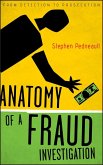 Anatomy of a Fraud Investigation (eBook, PDF)