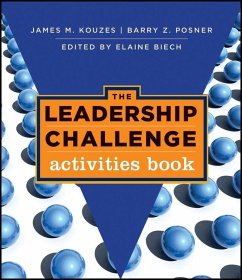 The Leadership Challenge (eBook, ePUB) - Kouzes, James M.; Posner, Barry Z.; Biech, Elaine