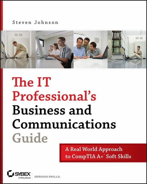The IT Professional's Business and Communications Guide (eBook, ePUB)