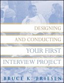 Designing and Conducting Your First Interview Project (eBook, PDF)