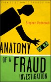 Anatomy of a Fraud Investigation (eBook, ePUB)