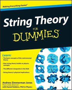 String Theory For Dummies (eBook, PDF) - Jones, Andrew Zimmerman; Robbins, Daniel