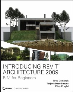 Introducing Revit Architecture 2009 (eBook, ePUB) - Demchak, Greg; Dzambazova, Tatjana; Krygiel, Eddy