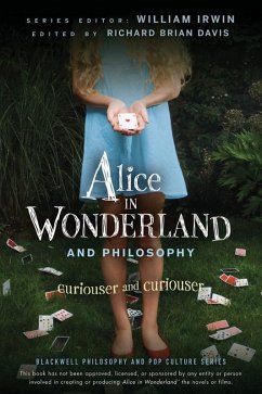 Alice in Wonderland and Philosophy (eBook, PDF) - Irwin, William; Davis, Richard Brian