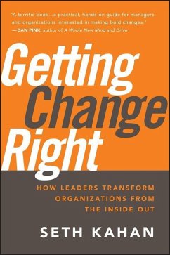 Getting Change Right (eBook, ePUB) - Kahan, Seth