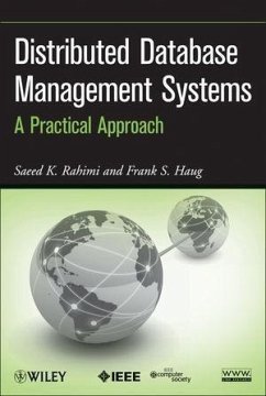 Distributed Database Management Systems (eBook, PDF) - Rahimi, Saeed K.; Haug, Frank S.