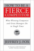 How to Be a Fierce Competitor (eBook, PDF)