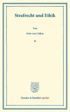 Strafrecht und Ethik. - Calker, Fritz van