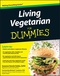 Living Vegetarian For Dummies (eBook, PDF) - Hobbs, Suzanne Havala