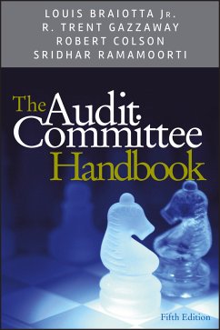 The Audit Committee Handbook (eBook, PDF) - Braiotta, Louis; Gazzaway, Trent; Colson, Robert; Ramamoorti, Sridhar