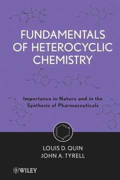 Fundamentals of Heterocyclic Chemistry (eBook, PDF) - Quin, Louis D.; Tyrell, John A.