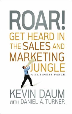 Cover Roar! Get Heard in the Sales and Marketing Jungle (eBook, PDF)