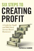 Six Steps to Creating Profit (eBook, PDF)