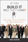 If You Build It Will They Come? (eBook, PDF)
