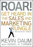 Roar! Get Heard in the Sales and Marketing Jungle (eBook, ePUB)