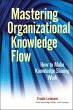 Mastering Organizational Knowledge Flow... - Bild 1