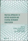 Practical Approaches to Method Validation and Essential Instrument Qualification (eBook, PDF)