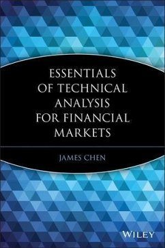 Essentials of Technical Analysis for Financial Markets (eBook, ePUB) - Chen, James
