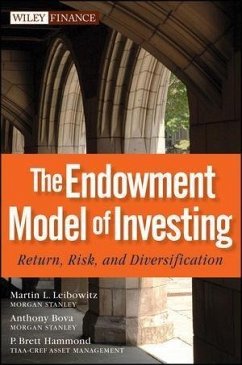 The Endowment Model of Investing (eBook, ePUB) - Leibowitz, Martin L.; Bova, Anthony; Hammond, P. Brett