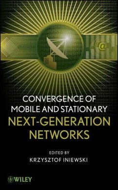 Convergence of Mobile and Stationary Next-Generation Networks (eBook, PDF)