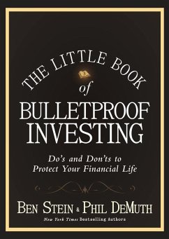 The Little Book of Bulletproof Investing (eBook, ePUB) - Stein, Ben; Demuth, Phil