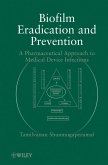 Biofilm Eradication and Prevention (eBook, PDF)
