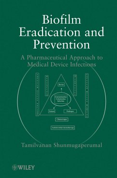 Biofilm Eradication and Prevention (eBook, PDF) - Shunmugaperumal, Tamilvanan