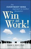 Win at Work! (eBook, ePUB)