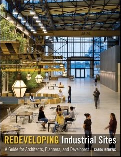 Redeveloping Industrial Sites (eBook, PDF) - Berens, Carol