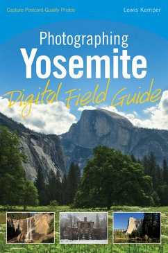 Photographing Yosemite Digital Field Guide (eBook, ePUB) - Kemper, Lewis