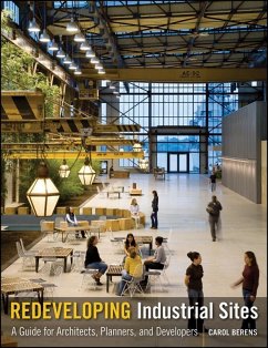Redeveloping Industrial Sites (eBook, ePUB) - Berens, Carol