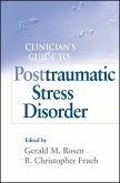 Clinician's Guide to Posttraumatic Stress Disorder (eBook, PDF)