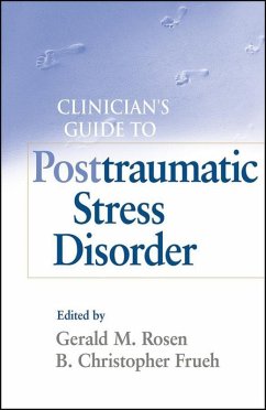 Clinician's Guide to Posttraumatic Stress Disorder (eBook, PDF)