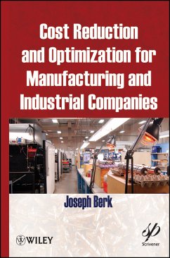 Cost Reduction and Optimization for Manufacturing and Industrial Companies (eBook, PDF) - Berk, Joseph