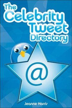 The Celebrity Tweet Directory (eBook, PDF) - Harris, Jeanne