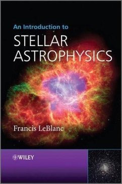 An Introduction to Stellar Astrophysics (eBook, PDF) - Leblanc, Francis