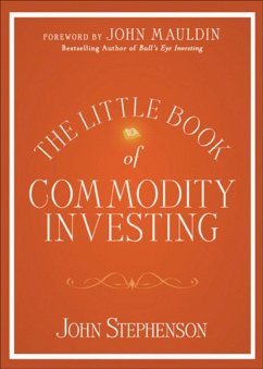 The Little Book of Commodity Investing (eBook, PDF) - Stephenson, John
