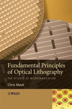 Fundamental Principles of Optical Lithography (eBook, PDF) - Mack, Chris