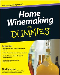 Home Winemaking For Dummies (eBook, PDF) - Patterson, Tim