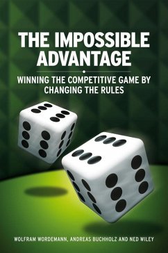 The Impossible Advantage (eBook, ePUB) - Wördemann, Wolfram; Buchholz, Andreas; Wiley, Ned