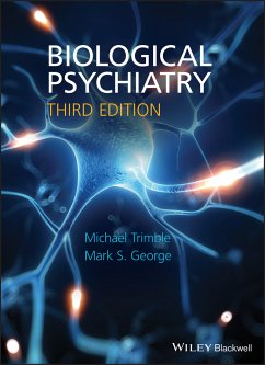Biological Psychiatry (eBook, PDF) - Trimble, Michael R.; George, Mark