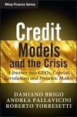 Credit Models and the Crisis (eBook, PDF)