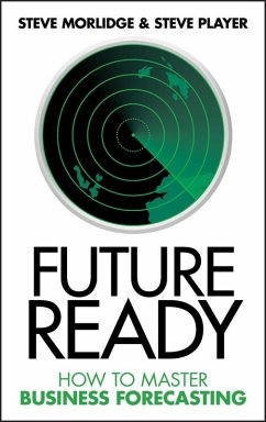 Future Ready (eBook, PDF) - Morlidge, Steve; Player, Steve