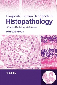 Diagnostic Criteria Handbook in Histopathology (eBook, PDF) - Tadrous, Paul. J