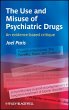 The Use and Misuse of Psychiatric Drugs... - Bild 1