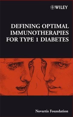 Defining Optimal Immunotherapies for Type 1 Diabetes (eBook, PDF)